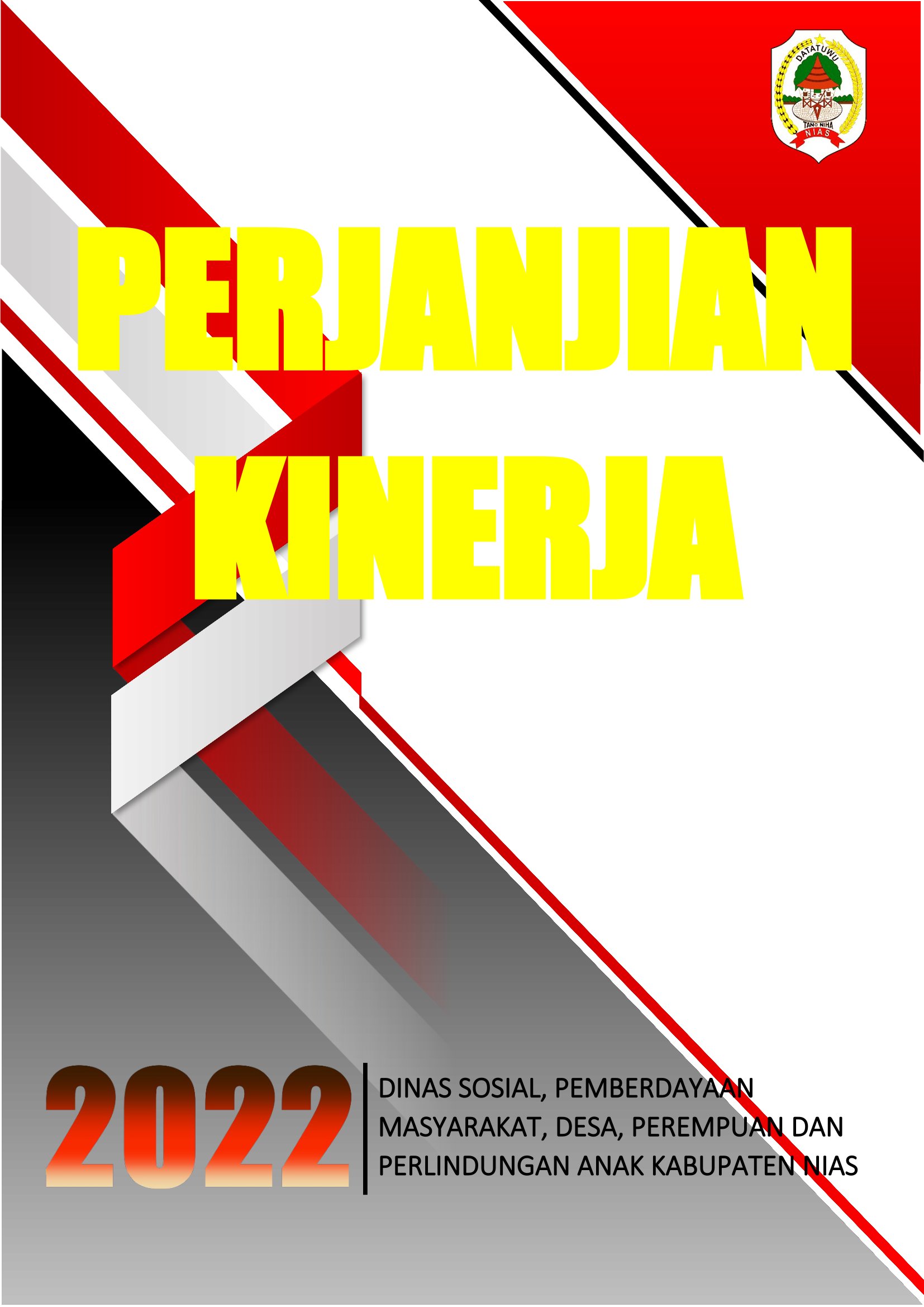 PK Tahun 2022 - Dinas Sosial, Pemberdayaan Masyarakat, Desa, Perempuan dan Perlindungan Anak Kabupaten Nias