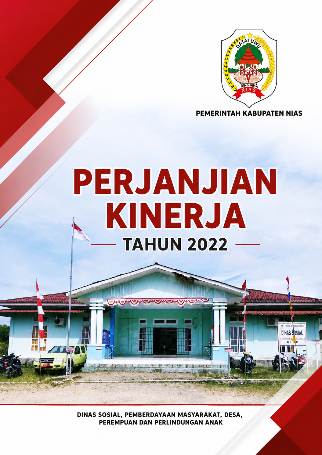 PK Tahun 2022 - Dinas Sosial, Pemberdayaan Masyarakat, Desa, Perempuan dan Perlindungan Anak Kabupaten Nias