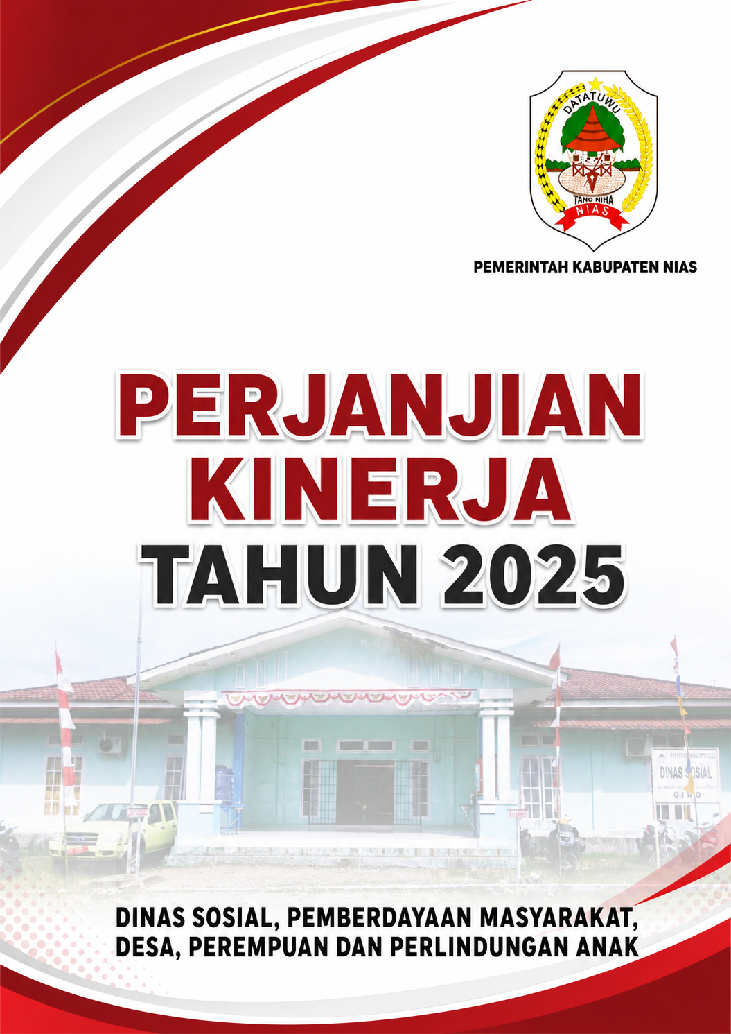 PK Tahun 2025 - Dinas Sosial, Pemberdayaan Masyarakat, Desa, Perempuan dan Perlindungan Anak Kabupaten Nias