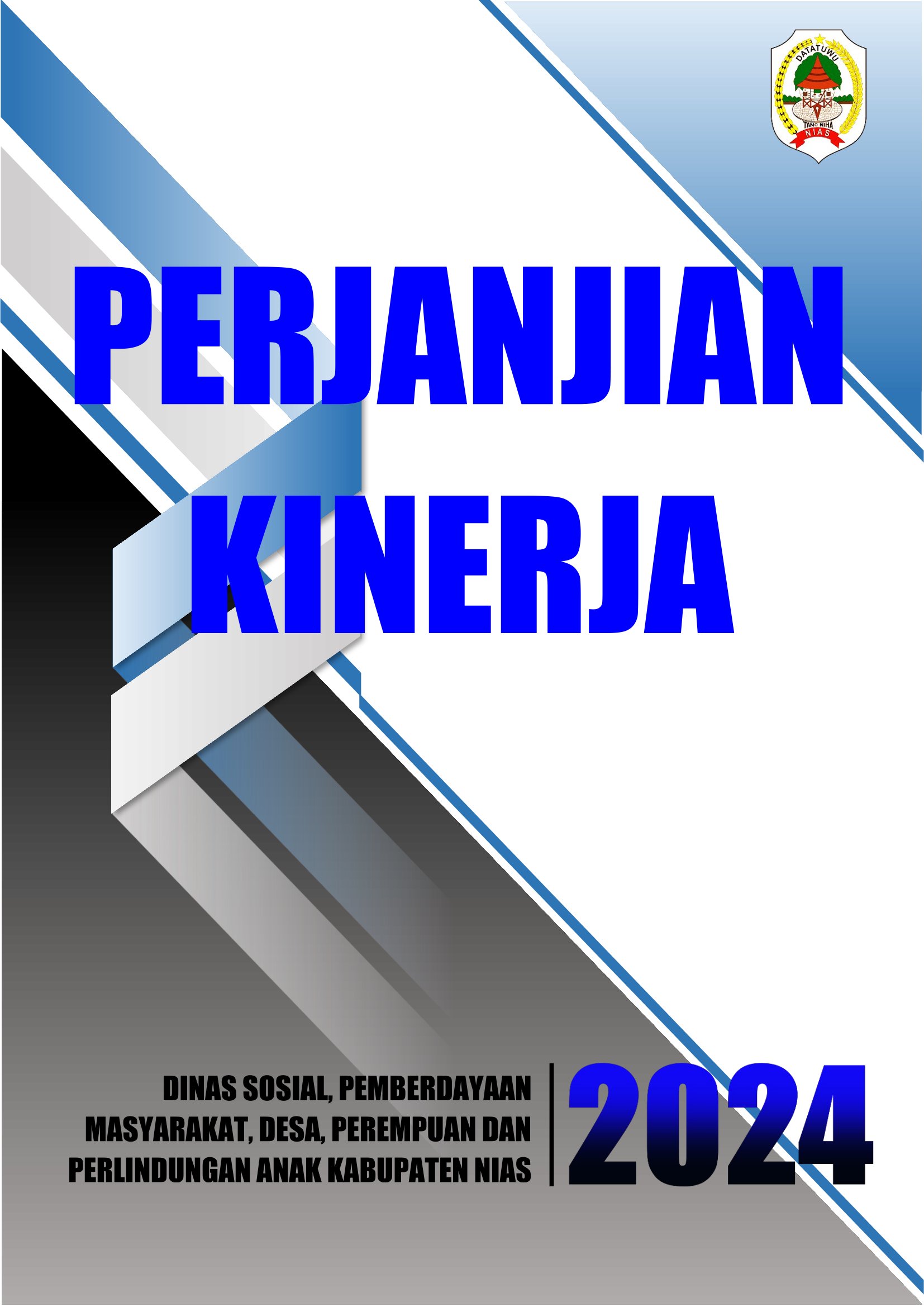 PK Tahun 2024 - Dinas Sosial, Pemberdayaan Masyarakat, Desa, Perempuan dan Perlindungan Anak Kabupaten Nias