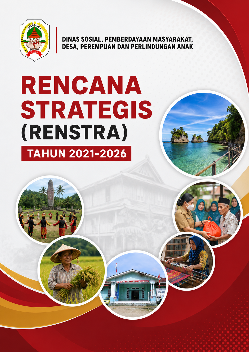 Renstra - Dinas Sosial, Pemberdayaan Masyarakat, Desa, Perempuan dan Perlindungan Anak Kabupaten Nias Tahun 2021-2026